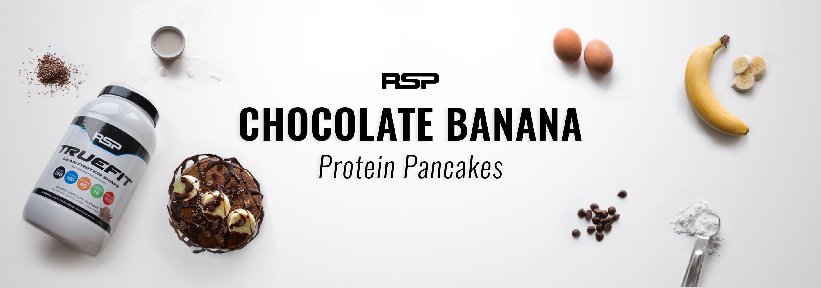 TrueFit chocolate protein powder chocolate banana protein pancakes